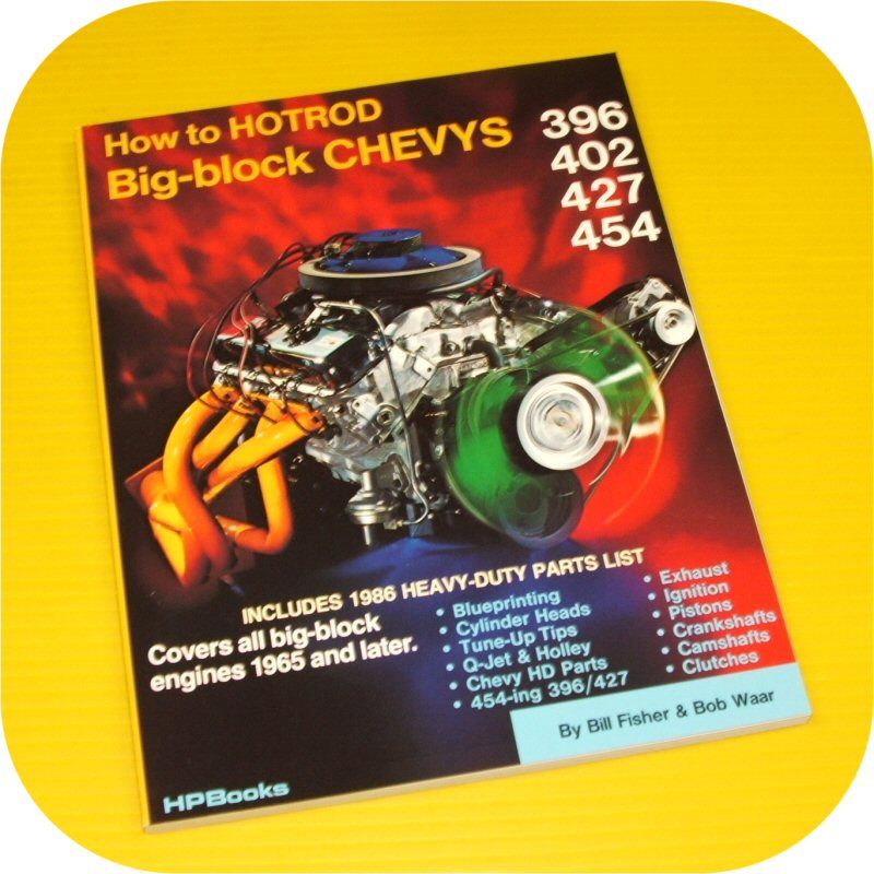Chevy Big Block Engine Manual Book 396 402 427 454 BBC